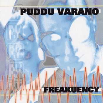 Puddu Varano - Freakuency  (1998)