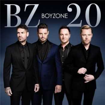 Boyzone      - BZ20 [Deluxe Edition] (2013)