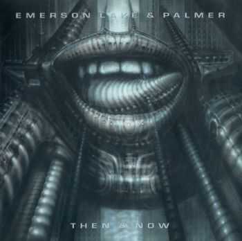 Emerson Lake & Palmer - Then & Now (Live 2CD 1998/ 2004)