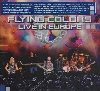 Flying Colors - Live In Europe [2CD] (2013)