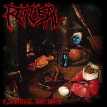 Refusal - Cannibal Instinct (Demo) (2013)