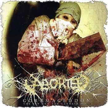 Aborted - Goremageddon: The Saw and the Carnage Done (2003) [LOSSLESS]