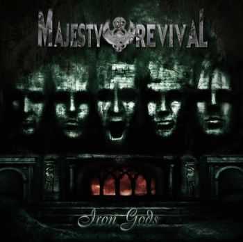 Majesty Of Revival - Iron Gods (2013)