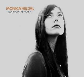 Monica Heldal - Boy From The North (2013)