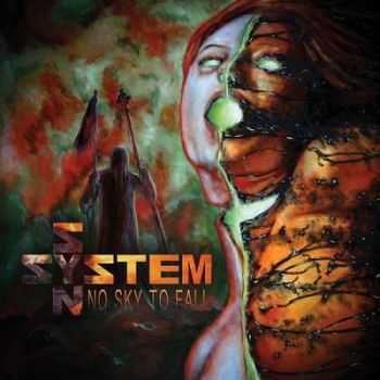 System Syn  No Sky To Fall (2013)