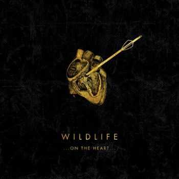 Wildlife  On The Heart (2013)