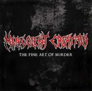 Malevolent Creation - The Fine Art Of Murder (1998) [LOSSLESS] [Re-issue 2013]