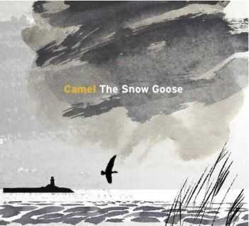 Camel - The Snow Goose [Re-Recorded] (2013)