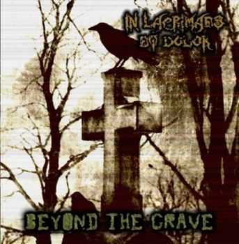 In Lacrimaes Et Dolor - Beyond The Grave (2013)