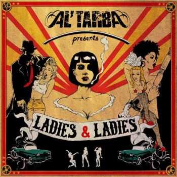 Al'Tarba - Ladies & Ladies EP (25 November 2013 ) Al'Tarba - Ladies & Ladies EP (25 November 2013 )