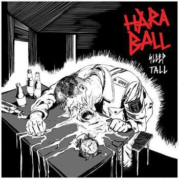 Haraball - Sleep Tall (2013)