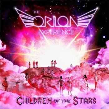 The Orion Experience     - Children of the Stars (2013)