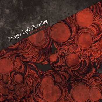 Bridges Left Burning - Bystanders (2013)