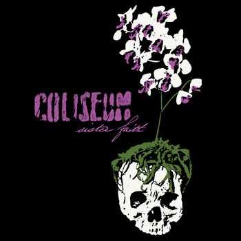 Coliseum - Sister Faith (2013)