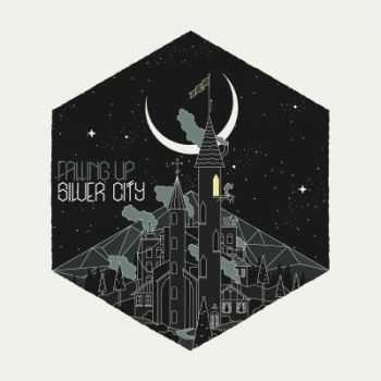 Falling Up - Silver City (2013)