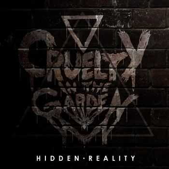 Cruelty In The Garden - Hidden Reality [EP] (2013)