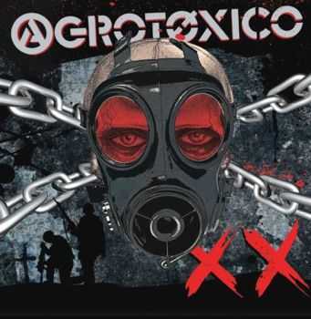 Agrotoxico - XX (2013)