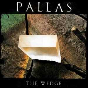 Pallas - The Wedge (1986)