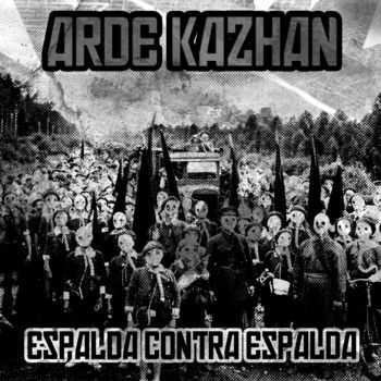 Arde Kazhan - Espalda Contra Espalda (2013)