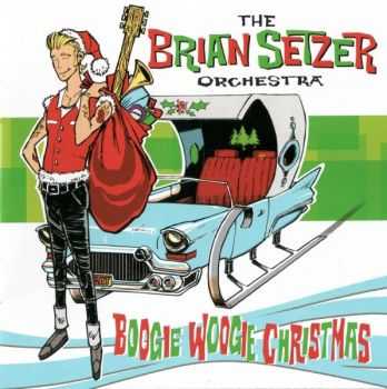 The Brian Setzer Orchestra - Boogie Woogie Christmas (2002)