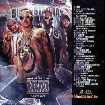 Superstar Jay - I Am Mixtapes 158 (2013) Superstar Jay - I Am Mixtapes 158 (2013)