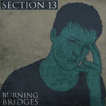 Section 13 - Burning Bridges (2011)