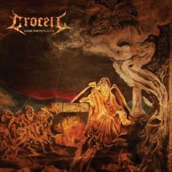 Crocell - Come Forth Plague (2013)