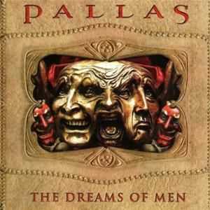 Pallas - The Dreams Of Men (2005)