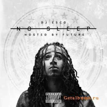 Future - No Sleep (2013)