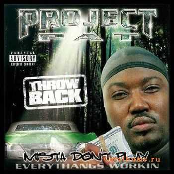Project Pat - Mista Don't Play (2013)