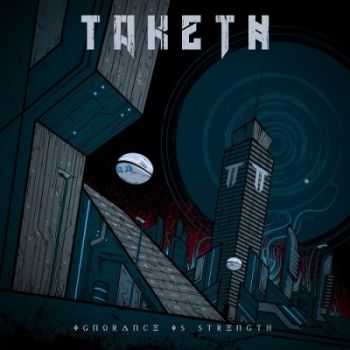 Taketh - Ignorance Is Strength (2013)