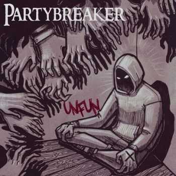 Partybreaker - Unfun [EP] (2013)