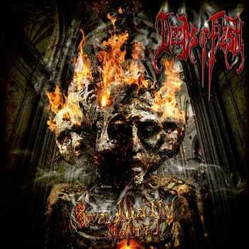 Deeds Of Flesh - Gradually Melted [EP] (Reissue) (2013)