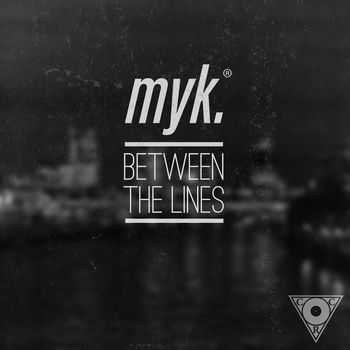 myk. - Between The Lines (2013)