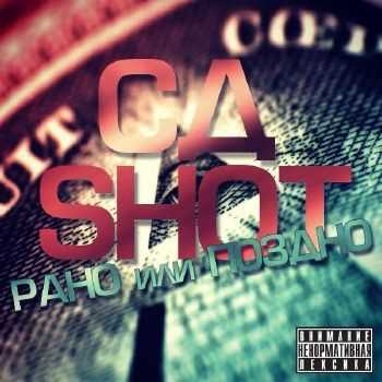  & Shot -    (2013)