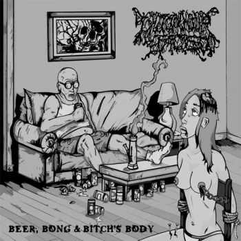 I Shit On Your Face - Beer, Bong and Bitch's Body (EP) (2006)