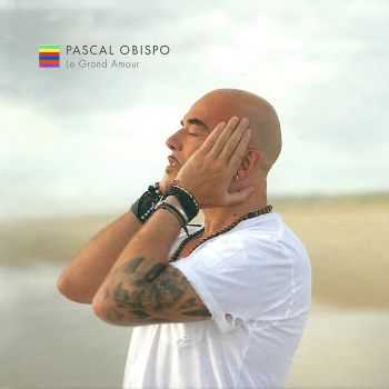 Pascal Obispo - Le Grand Amour (2013) FLAC