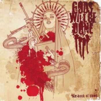 Gods Will Be Done - The Book Of Blood (2009) [LOSSLESS]
