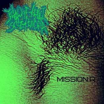 Intraurrethral Scolopendra - Mission:R (2013)