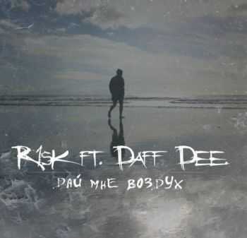 r1sk [mancore] feat. Daff Dee -    (Engo prod)(2013)