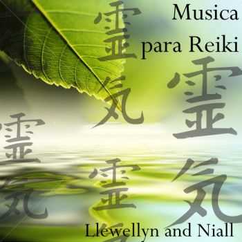 Llewellyn and Niall - Musica para Reiki (2013)