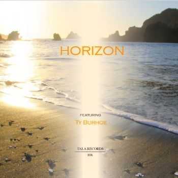 Ty Burhoe & Bill Douglas - Horizon (2013)