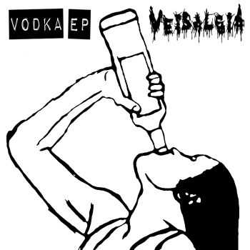 Veisalgia - Vodka (EP) (2013)