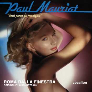 Paul Mauriat - Tout pour la musique & Roma dalla Finestra (2013) 