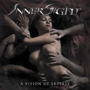 Inner Sight - A Vision Of Ekstasy (2014)