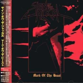 Sign Of The Jackal - Mark Of The Beast [Japanese Edition] (2013)