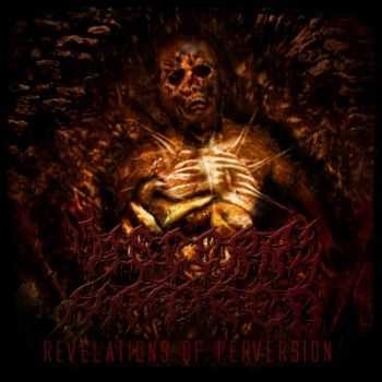 Visceral Hatred - Revelations Of Perversion (2014)