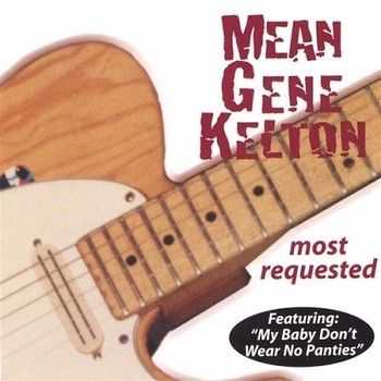 Mean Gene Kelton - Most Requested 1999