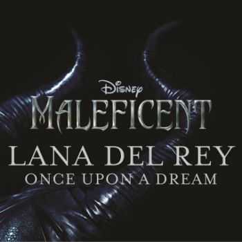 Lana Del Rey - Once Upon a Dream (Single) (2014)