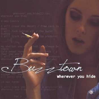 Buzztown - Wherever You Hide 2013